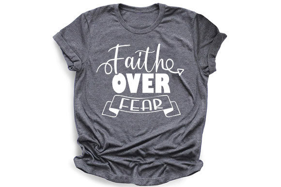 Christian Jesus Svg Design, Faith over