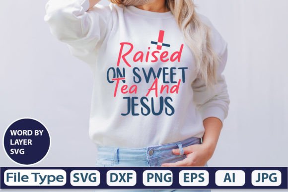 Raised on Sweet Tea and Jesus SVG Cut Fi Font